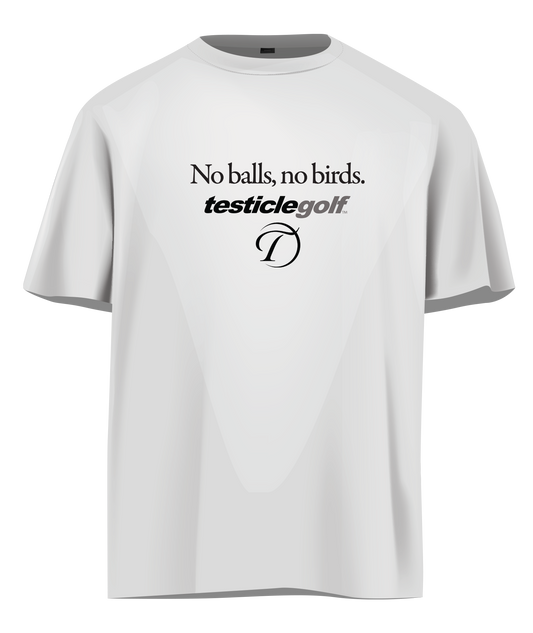 No Balls No Birds T-Shirt