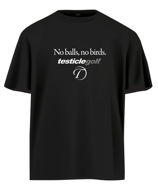 No Balls No Birds T-Shirt