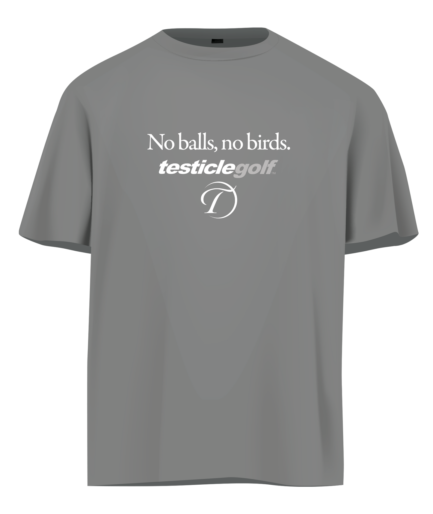 No Balls No Birds T-Shirt