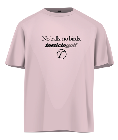 No Balls No Birds T-Shirt